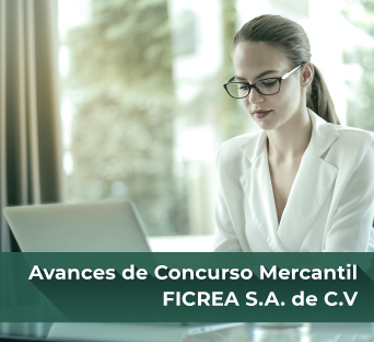 Avances Concurso Mercantil FICREA