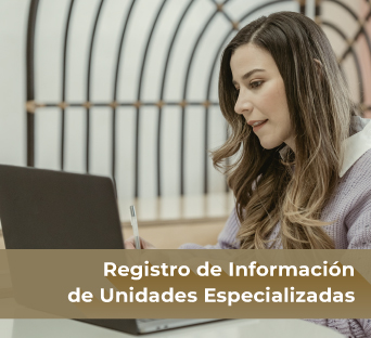 Registro de Infromación de Unidades Especializadas